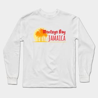 Life's a Beach: Montego Bay, Jamaica Long Sleeve T-Shirt